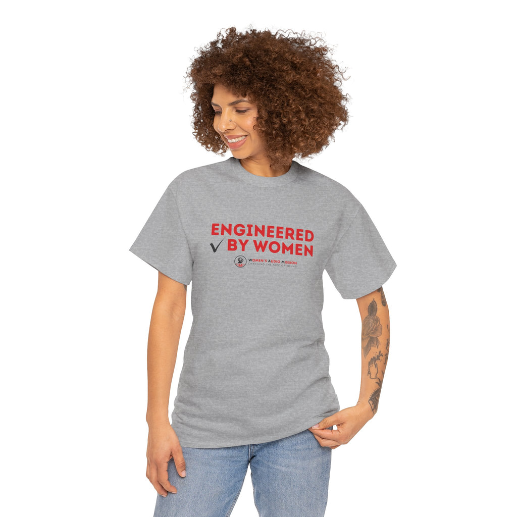 Engineered By Women T-Shirt - Feminist STEM Tee by Women's Audio Mission