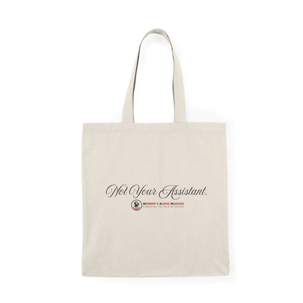 Not Your Assistant Natural Tote Bag — Feminist Cotton Shopper by Women's Audio Mission