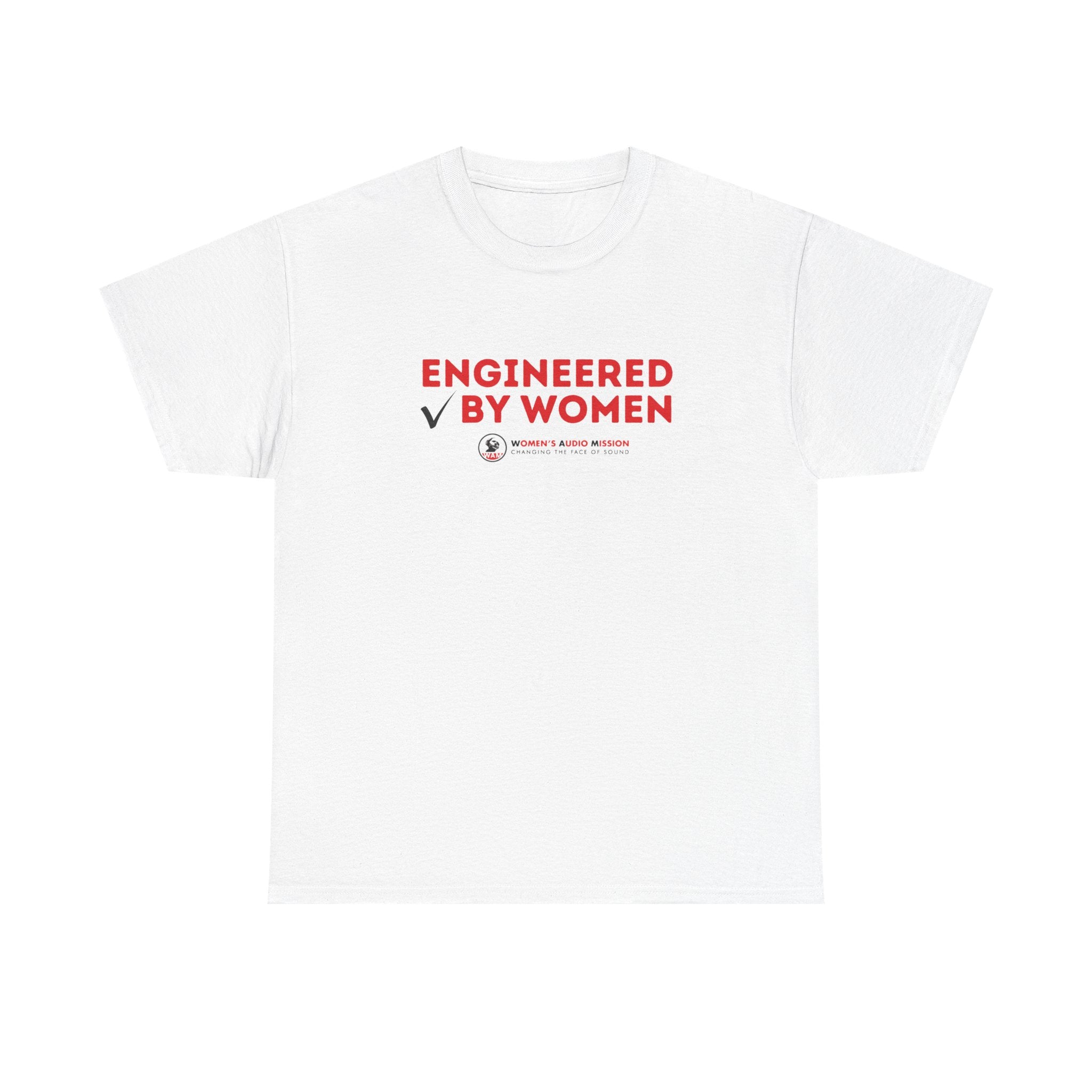 Engineered By Women T-Shirt - Feminist STEM Tee by Women's Audio Mission